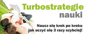 Turbostrategie Nauki - jak uczyć się szybciej?