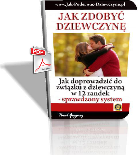 Jak zdobyć dziewczynę? - ebook