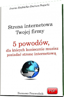 5 powodów, dla których koniecznie musisz posiadać stronę internetową